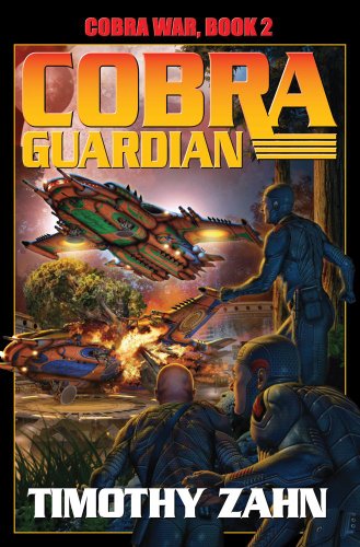 Cobra Guardian Cobra War Book Two [Hardcover]