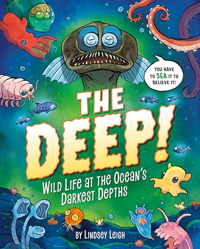 The Deep Wild Life at the Ocean's Darkest Depths [Hardcover]