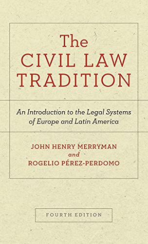 The Civil Law Tradition An Introduction to the Legal Systems of Europe and Lati [Hardcover]