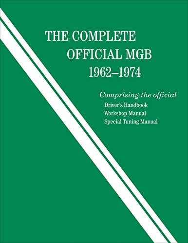 The Complete Official Mgb: 1962-1974 [Hardcover]