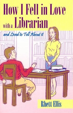 How i Fell in Love with a Librarian and [Hardcover]
