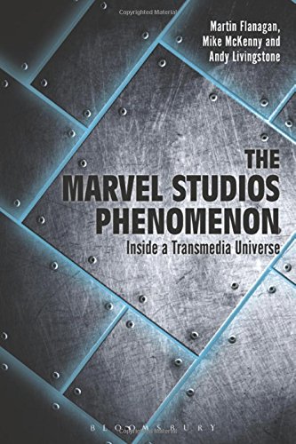 The Marvel Studios Phenomenon Inside a Transmedia Universe [Hardcover]