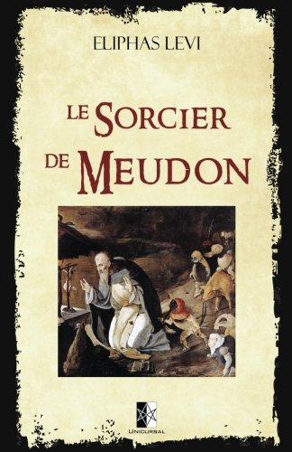 Sorcier de Meudon  (ed. 1861) [Paperback]