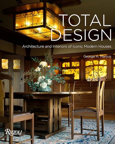 Total Design Architecture and Interiors of Iconic Modern Houses [Hardcover]