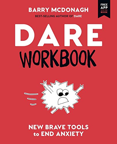 Dare Workbook New Brave Tools To End Anxiety [Paperback]