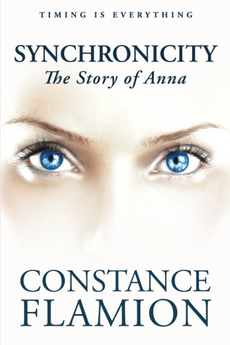 Synchronicity The Story Of Anna [Paperback]