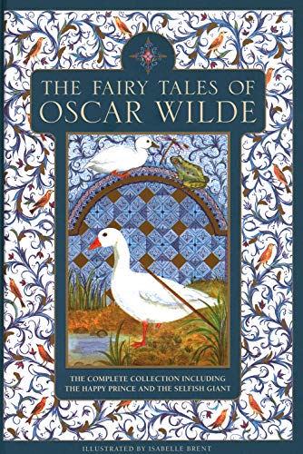 The Fairy Tales of Oscar Wilde The Complete Collection Including The Happy Prin [Hardcover]
