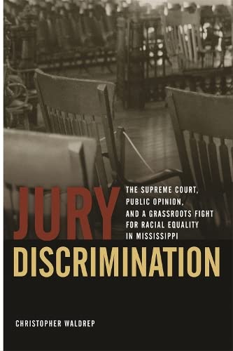 Jury Discrimination The Supreme Court, Public Opinion, and a Grassroots Fight f [Hardcover]