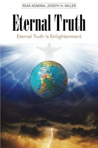 Eternal Truth Eternal Truth Is Enlightenment [Paperback]