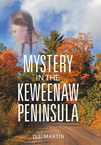 Mystery in the Keweenaw Peninsula [Hardcover]