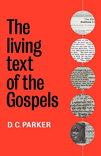 The Living Text of the Gospels [Paperback]