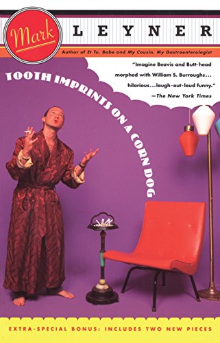 Tooth Imprints On a Corn Dog [Paperback]