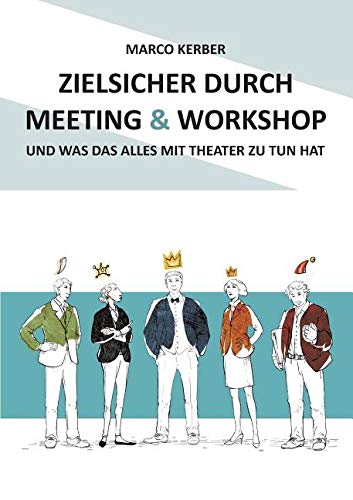 Zielsicher Durch Meeting & Workshop [Paperback]
