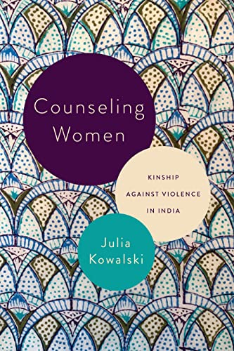 Counseling Women Kinship Against Violence in India [Hardcover]