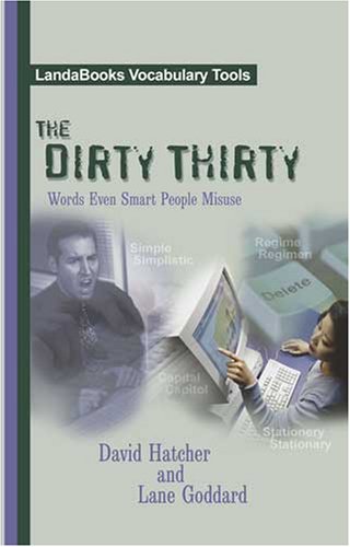 The Dirty Thirty Words Even Smart People Misuse [Paperback]