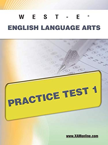 WEST-E English Language Arts Practice Test 1 [Paperback]