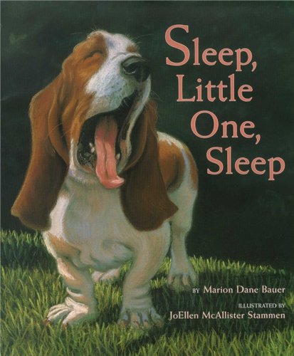 Sleep, Little One, Sleep [Hardcover]