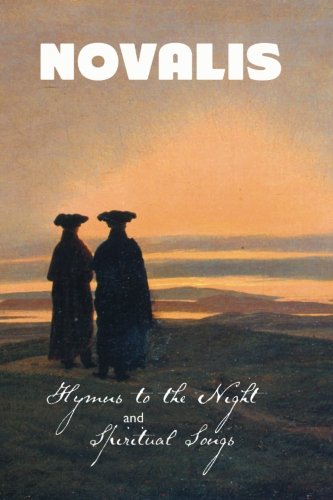 Hymns To The Night And Spiritual Songs (european Writers) [Paperback]