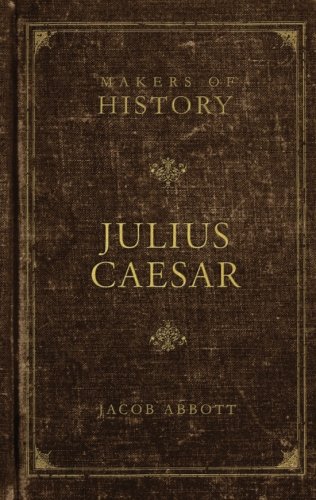Julius Caesar Makers Of History [Paperback]