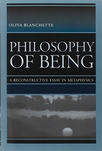 Philosophy Of Being A Reconstructive Essay In Metaphysics [Paperback]