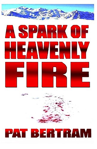 A Spark Of Heavenly Fire [Paperback]