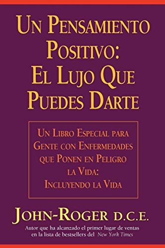 Un pensamiento positivo El lujo que puedes darte [Paperback]
