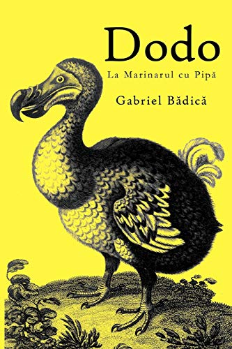 Dodo  La Marinarul cu Pip [Paperback]