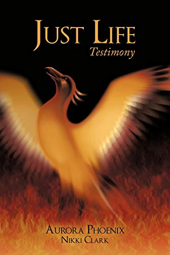 Just Life  Testimony [Paperback]
