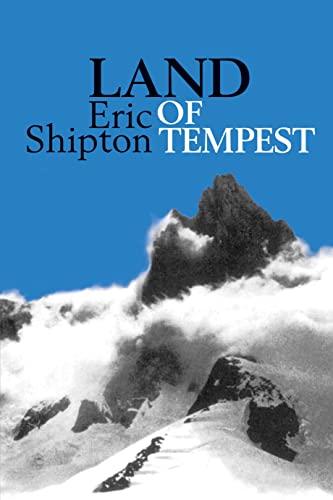 Land of Tempest Travels in Patagonia 1958-1962 [Paperback]