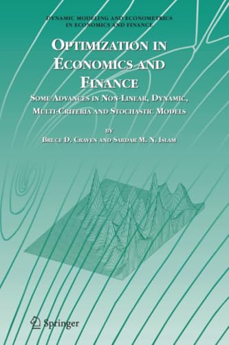 Optimization in Economics and Finance Some Advances in Non-Linear, Dynamic, Mul [Paperback]
