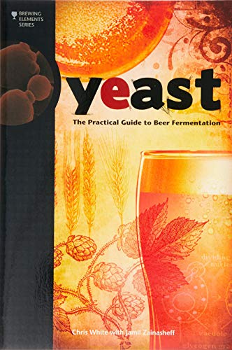 Yeast The Practical Guide to Beer Fermentation [Paperback]