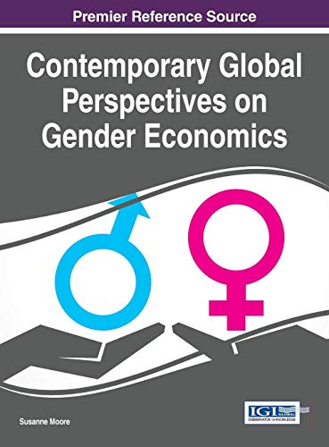 Contemporary Global Perspectives On Gender Economics (advances In Finance, Accou [Hardcover]