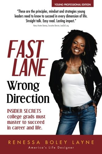 Fast Lane, Wrong Direction Young Professional Edition Insider Secrets College  [Paperback]