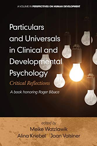 Particulars And Universals In Clinical And Developmental Psychology Critical Re [Paperback]