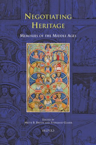 Negotiating Heritage Memories of the Middle Ages [Hardcover]
