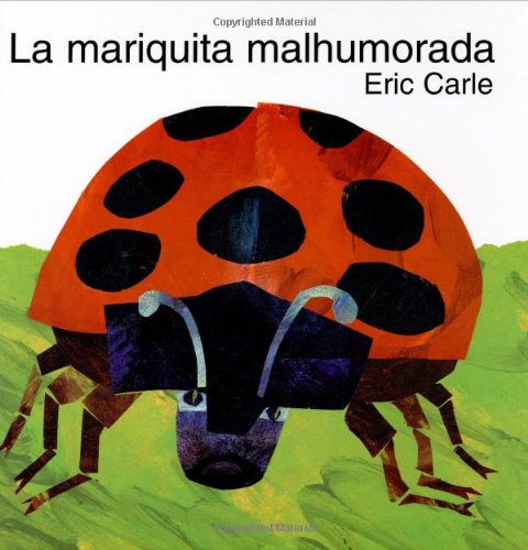 La Mariquita malhumorada [Hardcover]