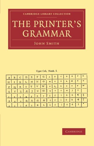 The Printer's Grammar [Paperback]