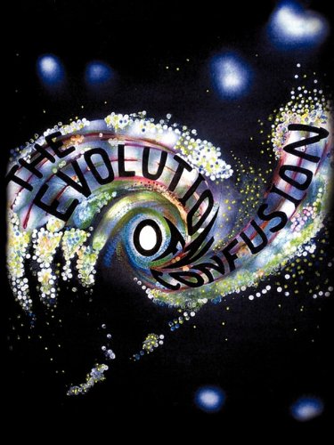 Evolution of Confusion [Paperback]