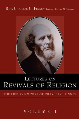 Lectures On Revivals Of Religion. (life And Works Of Charles G. Finney) [Paperback]