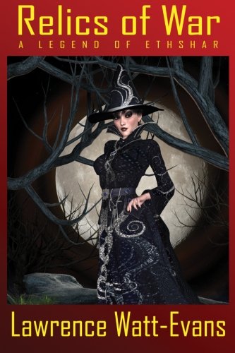 Relics Of War A Legend Of Ethshar [Paperback]