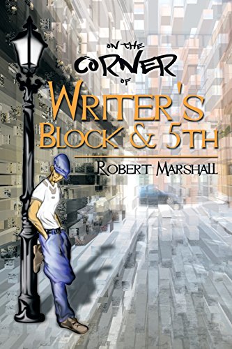 On The Corner Of Writer's Block & 5th [Paperback]