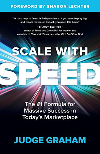 Scale with Speed The 1 Formula for Massive Success in Todays Marketplace [Paperback]