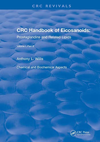 Revival Handbook of Eicosanoids (1987) Volume I, Part B [Paperback]