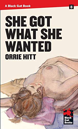 She Got What She Wanted (black Gat Books) [Mass Market Paperbac]