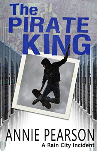 The Pirate King (a Rain City Incident) [Paperback]