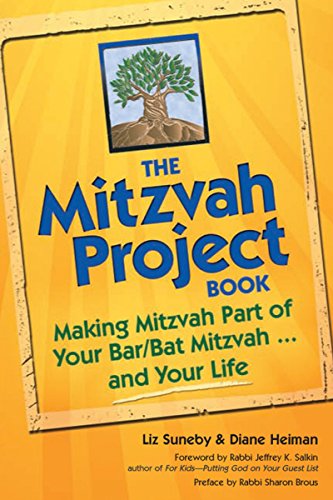 The Mitzvah Project Book Making Mitzvah Part of Your Bar/Bat Mitzvah ... and Yo [Paperback]