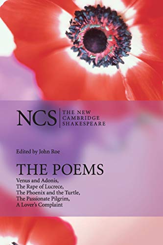 The Poems Venus and Adonis, The Rape of Lucrece, The Phoenix and the Turtle, Th [Paperback]