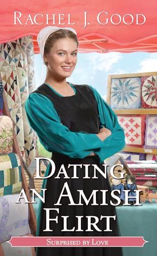 Dating an Amish Flirt [Paperback]
