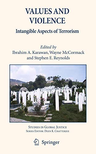 Values and Violence Intangible Aspects of Terrorism [Paperback]