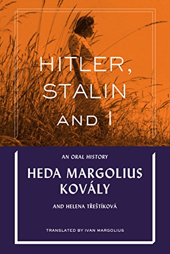 Hitler, Stalin and I An Oral History [Hardcover]